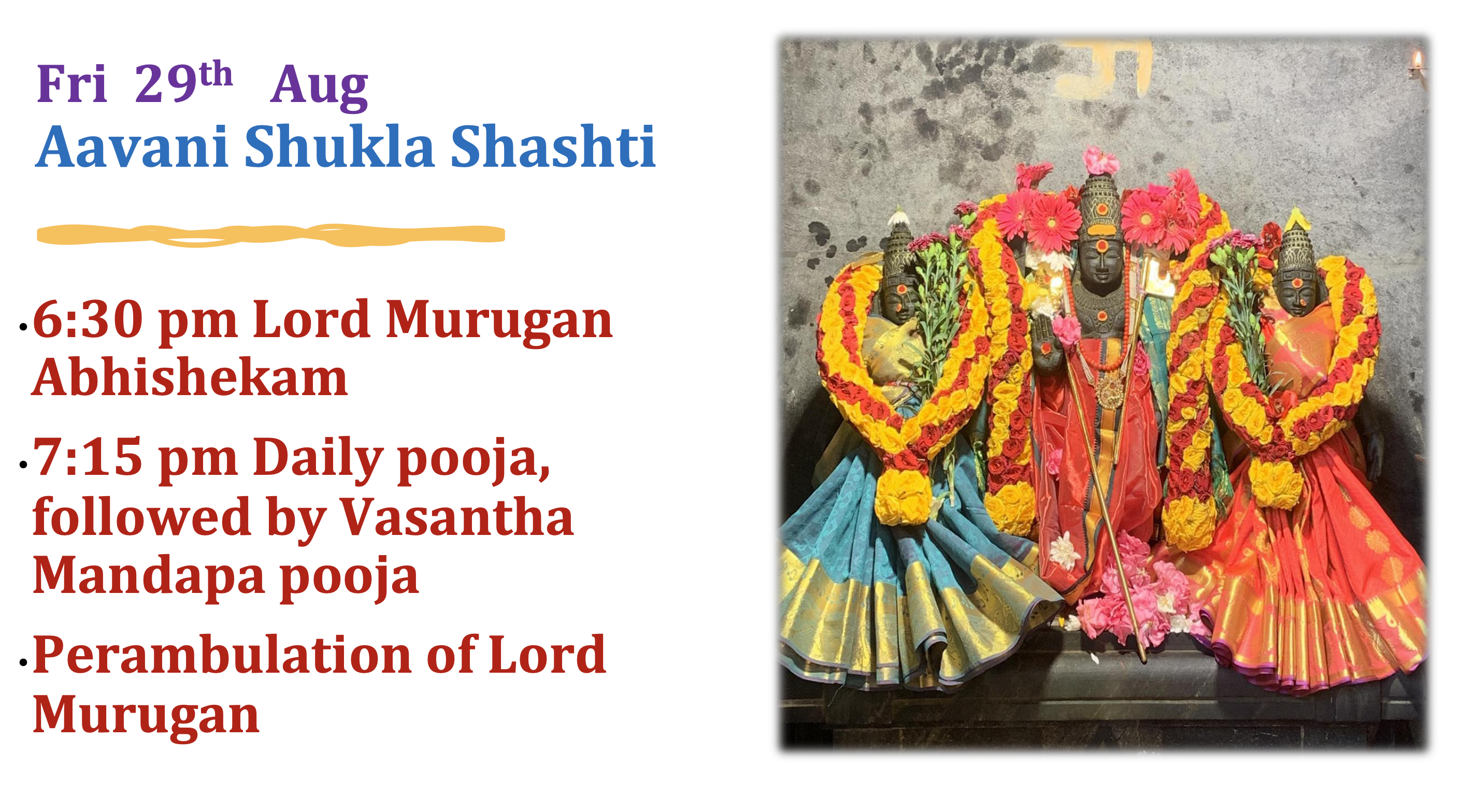 Fri 29th Aug – Aavani Shukla Shasti